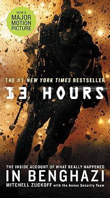 13 Hours: The Inside Account of What Really Happened In Benghazi by Zuckoff, Mitchell | Hardcover | History 2