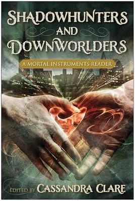 Shadowhunters and Downworlders: A Mortal Instruments Reader | Paperback | Literary Criticism 2
