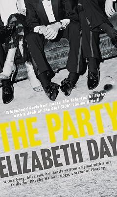 The Party: The thrilling Richard & Judy Book Club Pick 2018 by Day, Elizabeth | Hardcover | Modern And Contemporary Fiction: General And Literary 2