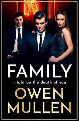 Family: An addictive, action-packed thriller you won't be able to put down (The Glass Family, 1) by Owen Mullen | Paperback | Crime & Mystery 2