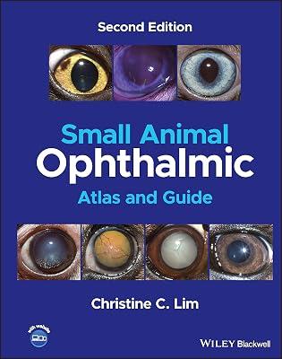 SMALL ANIMAL OPHTHALMIC ATLAS AND GUIDE, SECOND EDITION by Lim, Christine C. | Hardcover | Medical 2