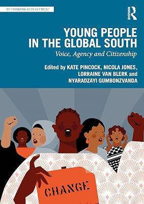 Young People in the Global South: Voice, Agency and Citizenship (Rethinking Development) | Paperback | Development Studies 2