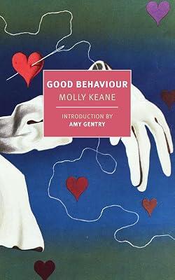 GOOD BEHAVIOUR (New York Review Books Classics) by Keane, Molly | Paperback | Fiction 2