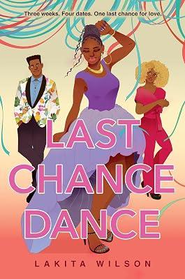 Last Chance Dance by Wilson, Lakita | Hardcover | Young Adult Fiction 2