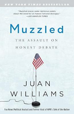 Muzzled: The Assault on Honest Debate by Williams, Juan | Paperback | Political Science 2