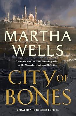 CITY OF BONES: Updated and Revised Edition by Martha Wells | Paperback | Fiction 2