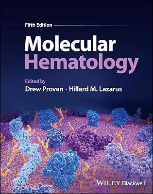 MOLECULAR HEMATOLOGY 5ED (HB 2024) by PROVAN D. | Hardcover | Medical 2