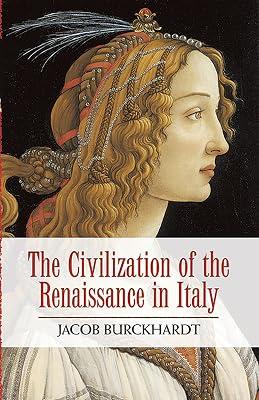 The Civilization of the Renaissance in Italy by Burckhardt, Jacob | Paperback | European History 2