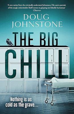 The Big Chill: Volume 2 (The Skelfs) by Johnstone, Doug | Paperback | Crime & Mystery 2