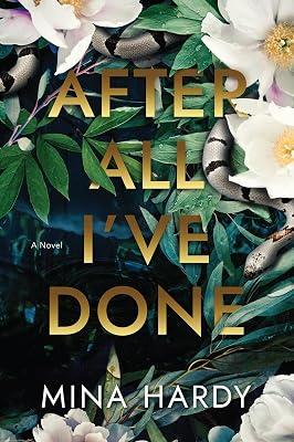 After All I've Done: A Novel by Hardy, Mina | Hardcover | Fiction 2