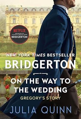 On the Way to the Wedding: Bridgerton: 8 by Quinn, Julia | Mass_Market | Fiction 2