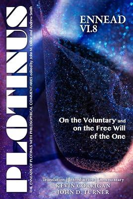 Plotinus Ennead: On the Voluntary and on the Free Will of the One: Translation, With an Introduction and Commentary (The Enneads of Plotinus) | Paperback | Philosophy 2
