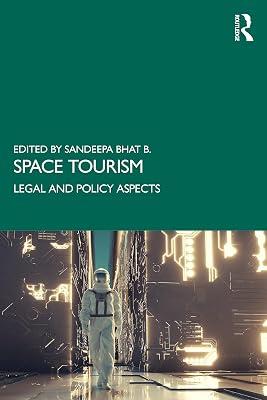 Space Tourism: Legal and Policy Aspects | Paperback | Regional 2