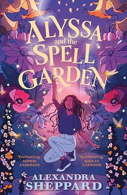Alyssa and the Spell Garden by Sheppard, Alexandra | Paperback | Fantasy & Magical Realism (Children'S 2