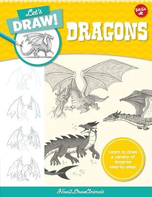 Let's Draw Dragons: Learn to draw a variety of dragons step by step!: 8 by How2DrawAnimals | Paperback | Art: General Interest (Children'S 2
