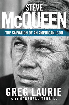 Steve McQueen: The Salvation of an American Icon by Laurie, Greg | Paperback | Biography & Autobiography 2
