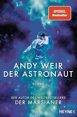 Der Astronaut: Roman by Weir, Andy | Perfect 2