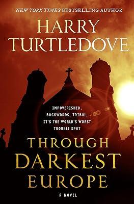 Through Darkest Europe by Turtledove, Harry | Paperback | Fiction 2
