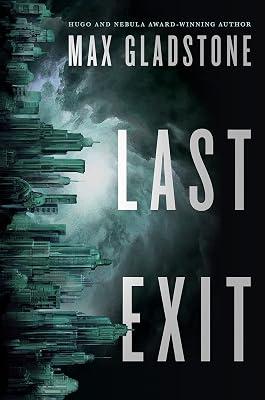 Last Exit by Gladstone, Max | Paperback | Fiction 2