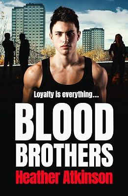 Blood Brothers: A gritty, unforgettable gangland thriller from bestseller Heather Atkinson (Gallowburn Series, 1) by Heather Atkinson | Paperback | Crime & Mystery 2