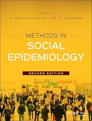 Methods in Social Epidemiology: 17 (Public Health/Epidemiology and Biostatistics) | Paperback | Medical 2