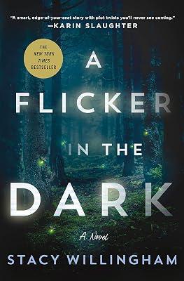 A Flicker in the Dark by Willingham, Stacy | Hardcover | Thrillers 2