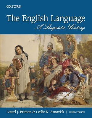 The English Language: A Linguistic History by Brinton, Laurel J.; Arnovick, Leslie K. | Paperback | Language Arts & Disciplines 2