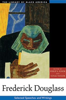 Frederick Douglas: Selected Speeches and Writings (Library of Black America) by Douglass, Frederick; Taylor, Yuval | Paperback | History 2