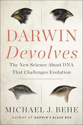 Darwin Devolves: The New Science About DNA That Challenges Evolution by Behe, Michael J. | Paperback | Science 2
