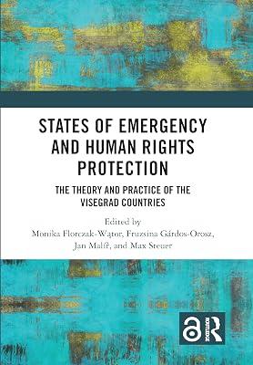 States of Emergency and Human Rights Protection: The Theory and Practice of the Visegrad Countries | Paperback | Law 2