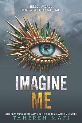 Imagine Me: 6 (Shatter Me) by Mafi, Tahereh | Paperback | Children'S 2