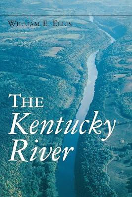 The Kentucky River (Ohio River Valley) by Ellis, William E. | Paperback | History 2