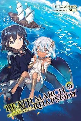 Death March to the Parallel World Rhapsody, Vol. 9 (light novel) by Ainana, Hiro | Paperback | Fantasy 2