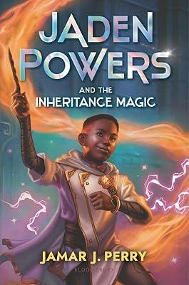 Jaden Powers and the Inheritance Magic by Perry, Jamar J. | Hardcover | Fantasy 2