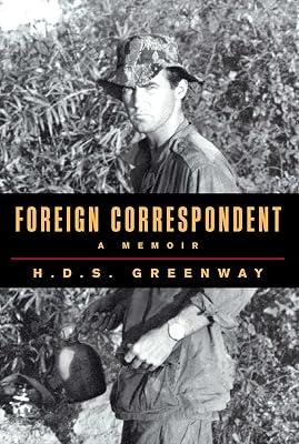 Foreign Correspondent: A Memoir by Greenway, H.D.S. | Hardcover | Biography & Autobiography 2