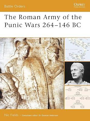 The Roman Army of the Punic Wars 264-146 BC: 27 (Battle Orders, 27) by Fields, Nic | Paperback | History 2