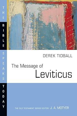 The Message Of Leviticus: Free To Be Holy (Bible Speaks Today) by Tidball, Derek | Paperback | Religion 2