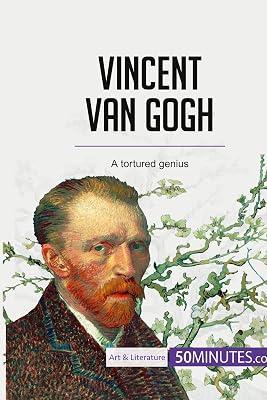 Vincent van Gogh: A tortured genius by 50minutes | Paperback | History Of Art 2
