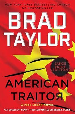 American Traitor: A Pike Logan Novel: A Pike Logan Novel – A Clandestine Hunt Through China-Taiwan Conflict and Artificial Intelligence Warfare: 15 by Taylor, Brad | Paperback | Fiction 2