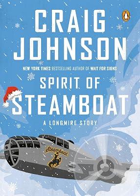 Spirit of Steamboat: A Longmire Story by Johnson, Craig | Paperback | Fiction 2