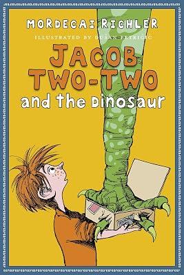 Jacob Two-two and the Dinosaur: 2 by Richler, Mordecai | Hardcover | Juvenile Fiction 2
