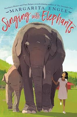 Singing with Elephants by Engle, Margarita | Hardcover | Juvenile Fiction 2