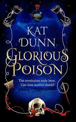 Glorious Poison (Battalion of the Dead series) by Dunn, Kat | Hardcover | Historical Fiction (Children'S 2