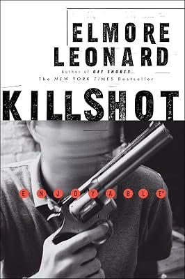 Killshot: Caught in the Crossfire―Classic American Crime Noir Thriller by Leonard, Elmore | Paperback | Fiction 2