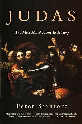 Judas: The Most Hated Name in History by Stanford, Peter | Paperback | Religion 2