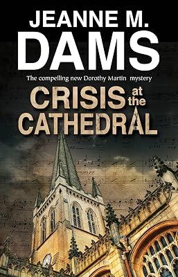 Crisis at the Cathedral: 20 (A Dorothy Martin Mystery) by Dams, Jeanne M. | Paperback | Crime & Mystery 2
