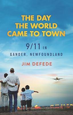 The Day the World Came to Town by Defede, Jim | Paperback | History 2