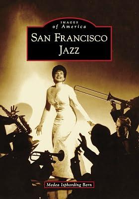 San Francisco Jazz (Images of America) by Bern, Medea Isphording | Paperback | History 2