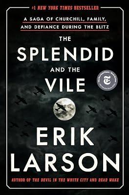 The Splendid and the Vile by Larson, Erik | Hardcover | History 2