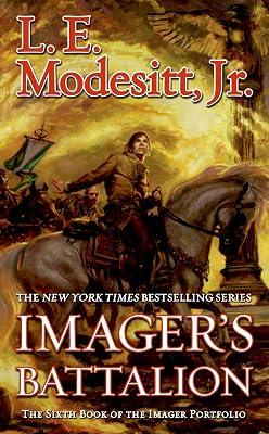 Imager's Battalion: The Sixth Book of the Imager Portfolio (The Imager Portfolio, 6) by Modesitt Jr., L. E. | Mass_Market | Fiction 2